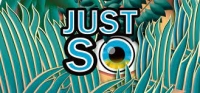 Just So  (Musical)