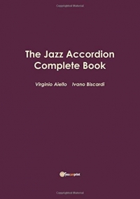 The Jazz Accordion Complete Book